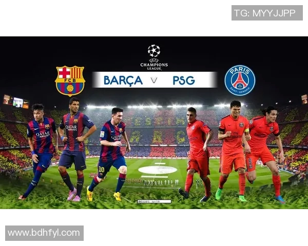 2017年巴黎圣日耳曼逆转巴萨的经典之战回顾与分析