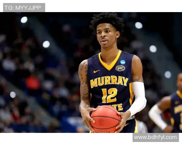 贾莫兰特的崛起之路:从天才少年到NBA超级明星的奋斗历程